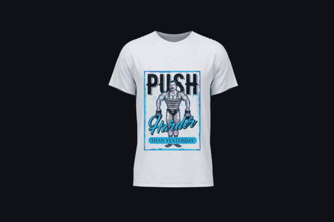 Push Hard Printed T-Shirt (Regular & Oversized)